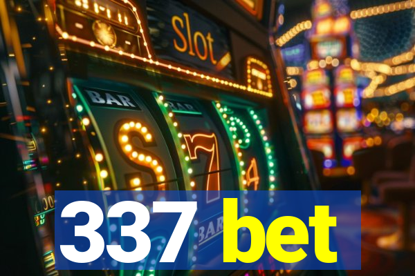 337 bet